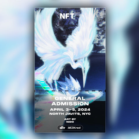 Nido - NFT.NYC 2024 NFT Ticket - General Admission