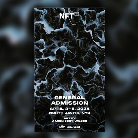 Aaron CoXy Wilcox - NFT.NYC 2024 NFT Ticket - General Admission