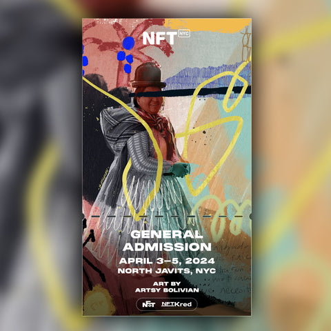 Artsy Bolivian - NFT.NYC 2024 NFT Ticket - General Admission