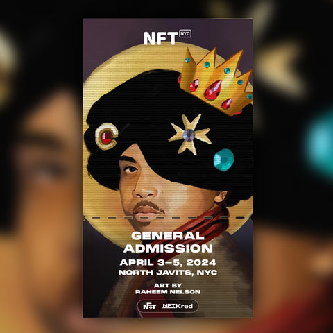 Raheem Nelson - NFT.NYC 2024 NFT Ticket - General Admission