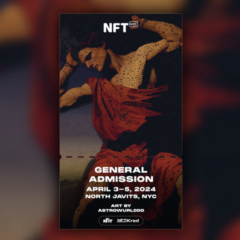 Astrowurlddd - NFT.NYC 2024 NFT Ticket - General Admission