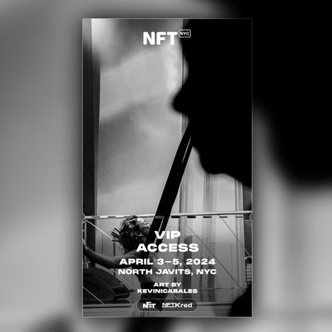 kevinicabales - NFT.NYC 2024 NFT Ticket - VIP Access