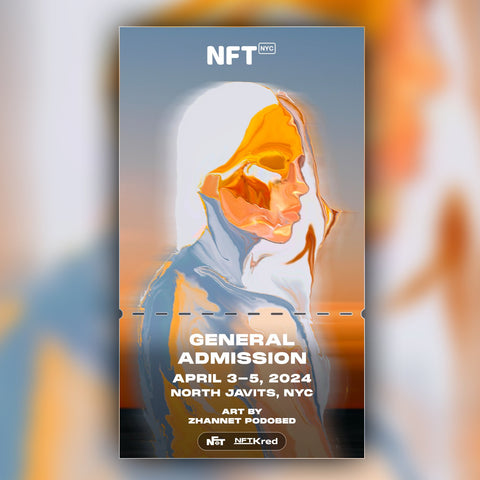 Zhannet Podobed - NFT.NYC 2024 NFT Ticket - General Admission
