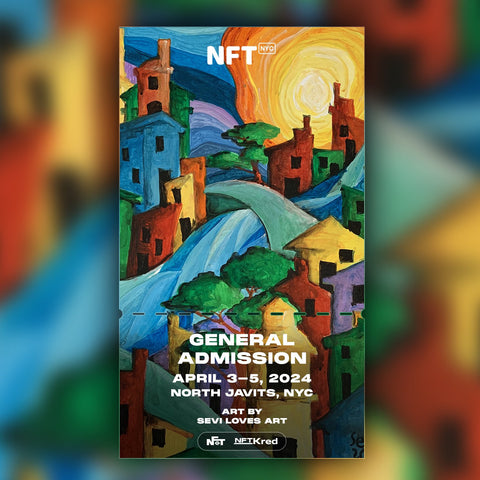 Sevi Loves Art - NFT.NYC 2024 NFT Ticket - General Admission