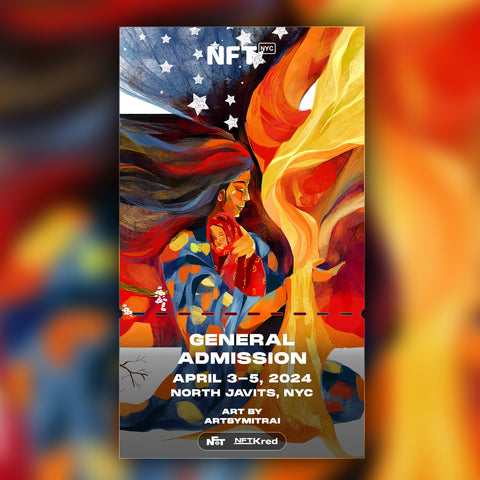 artbymitrai - NFT.NYC 2024 NFT Ticket - General Admission