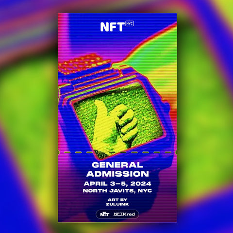 Zuluink - NFT.NYC 2024 NFT Ticket - General Admission
