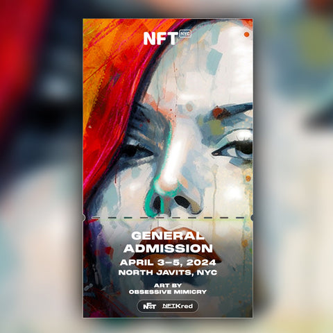 Obsessive Mimicry - NFT.NYC 2024 NFT Ticket - General Admission