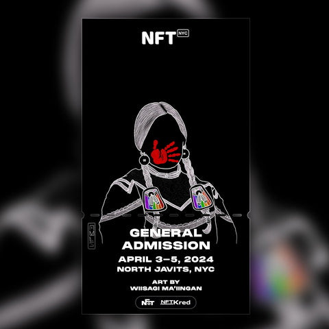 Wiisagi Maiingan - NFT.NYC 2024 NFT Ticket - General Admission