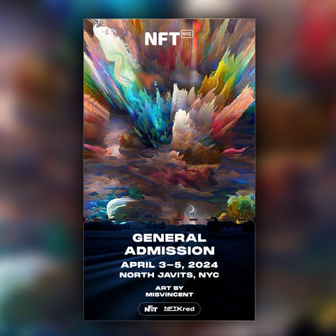 Misvincent - NFT.NYC 2024 NFT Ticket - General Admission