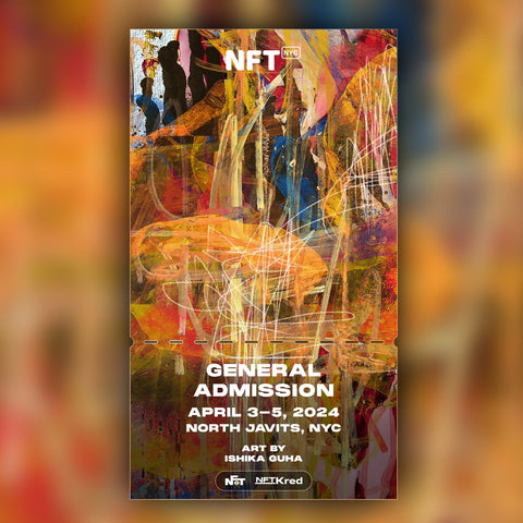 Ishika Guha - NFT.NYC 2024 NFT Ticket - General Admission