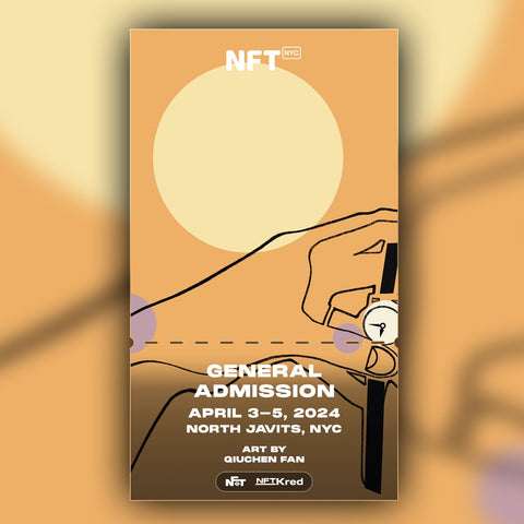 QiuChen Fan - NFT.NYC 2024 NFT Ticket - General Admission