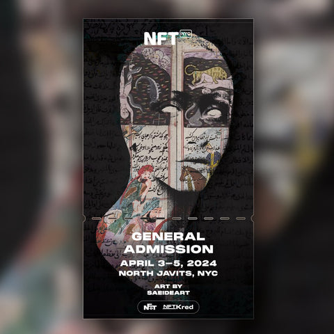 Saeideart - NFT.NYC 2024 NFT Ticket - General Admission