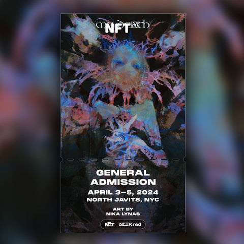 NIKA LYNAS - NFT.NYC 2024 NFT Ticket - General Admission