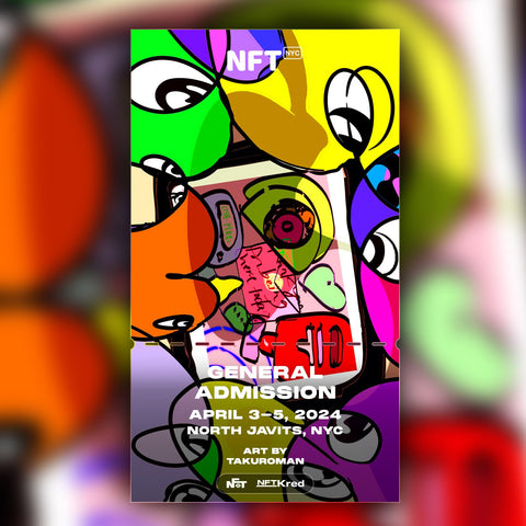 TAKUROMAN - NFT.NYC 2024 NFT Ticket - General Admission