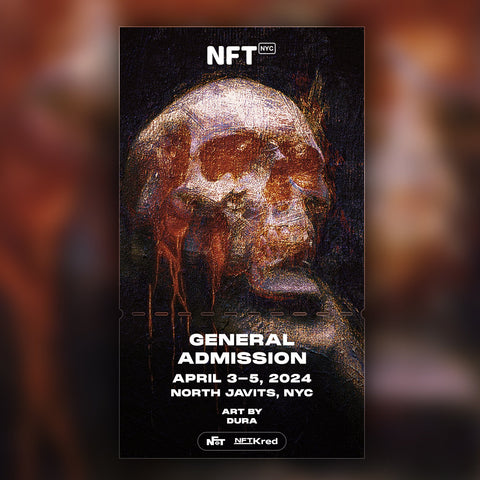 Dura - NFT.NYC 2024 NFT Ticket - General Admission