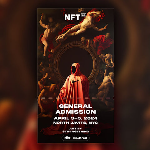 Str4ngeThing - NFT.NYC 2024 NFT Ticket - General Admission