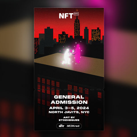 etozheques - NFT.NYC 2024 NFT Ticket - General Admission