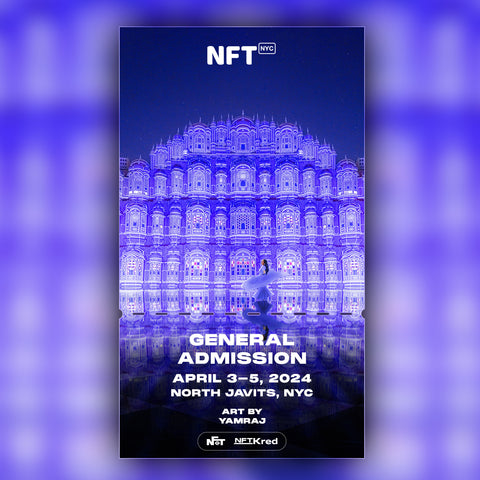 YamRaj - NFT.NYC 2024 NFT Ticket - General Admission