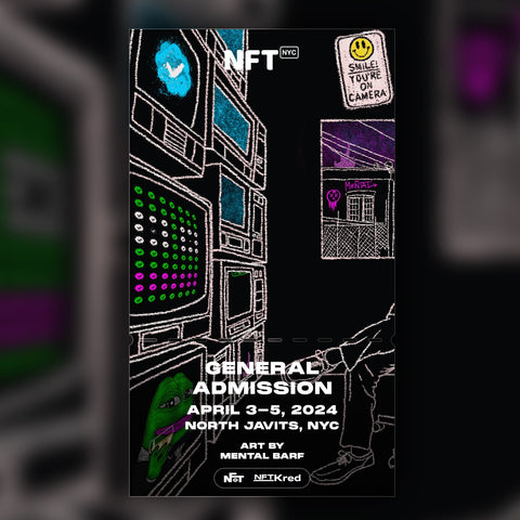 Mental Barf - NFT.NYC 2024 NFT Ticket - General Admission