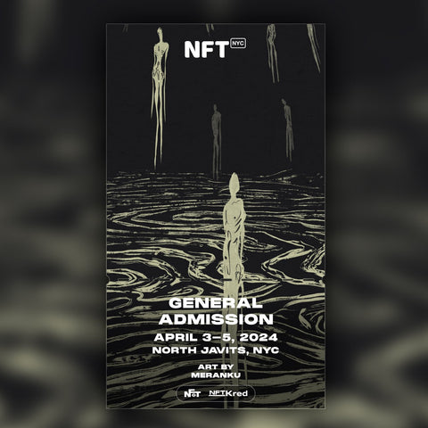 Meranku - NFT.NYC 2024 NFT Ticket - General Admission