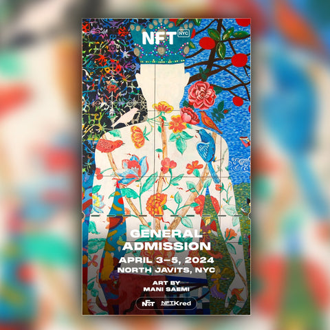 Mani Saemi - NFT.NYC 2024 NFT Ticket - General Admission