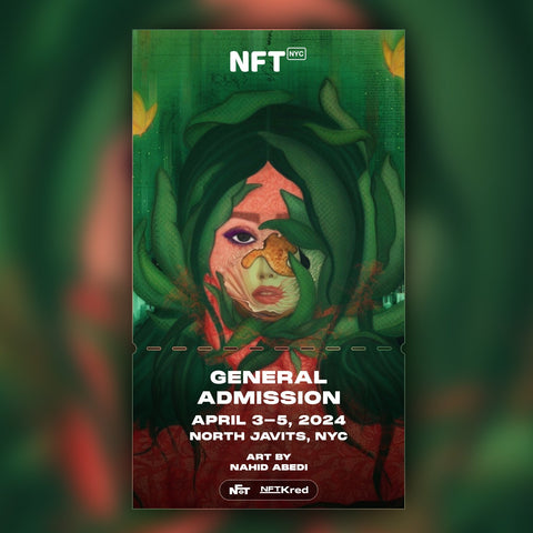 Nahid Abedi - NFT.NYC 2024 NFT Ticket - General Admission