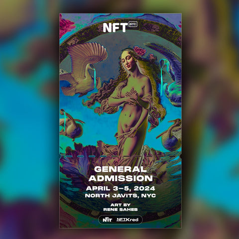 Rene Saheb - NFT.NYC 2024 NFT Ticket - General Admission