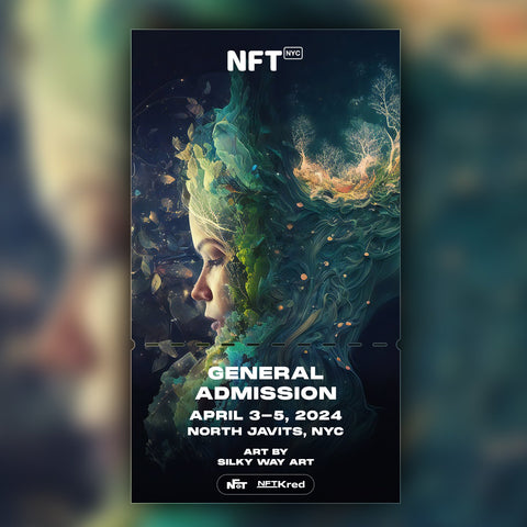 Silky Way Art - NFT.NYC 2024 NFT Ticket - General Admission