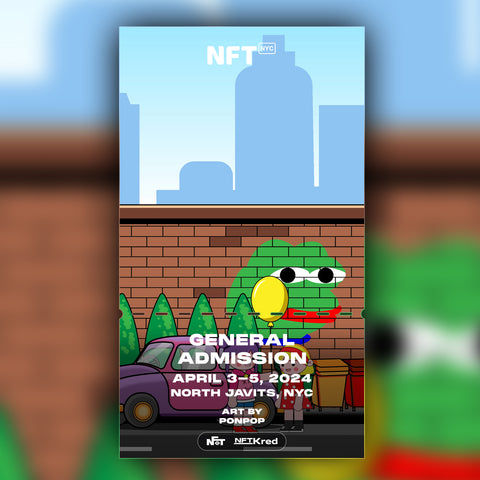 PONPOP - NFT.NYC 2024 NFT Ticket - General Admission