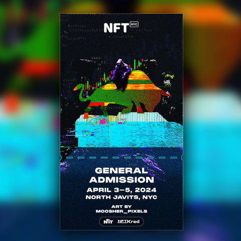 moosher_pixels - NFT.NYC 2024 NFT Ticket - General Admission