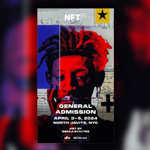 Sedaa.eth/tez - NFT.NYC 2024 NFT Ticket - General Admission