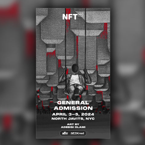 Adebisi Olami - NFT.NYC 2024 NFT Ticket - General Admission