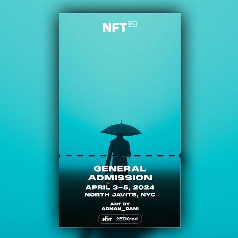 Adnan_dani - NFT.NYC 2024 NFT Ticket - General Admission