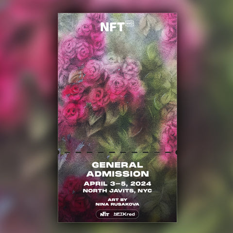 Nina Rusakova - NFT.NYC 2024 NFT Ticket - General Admission