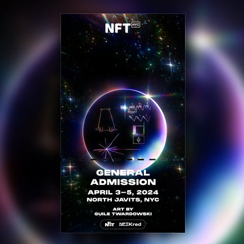 Guile Twardowski - NFT.NYC 2024 NFT Ticket - General Admission