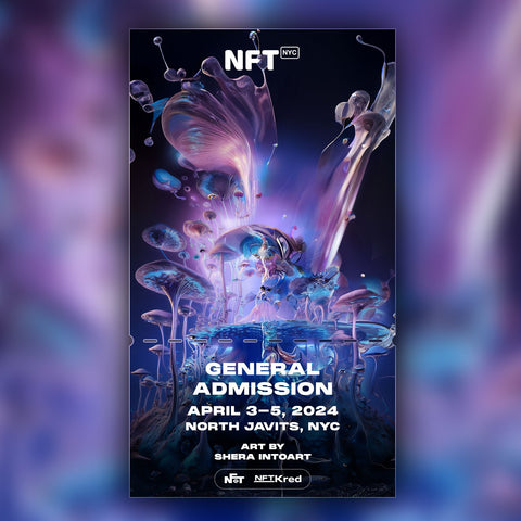 SheRa INtoArt - NFT.NYC 2024 NFT Ticket - General Admission