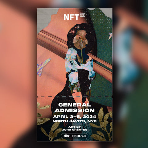 Jord Creates - NFT.NYC 2024 NFT Ticket - General Admission