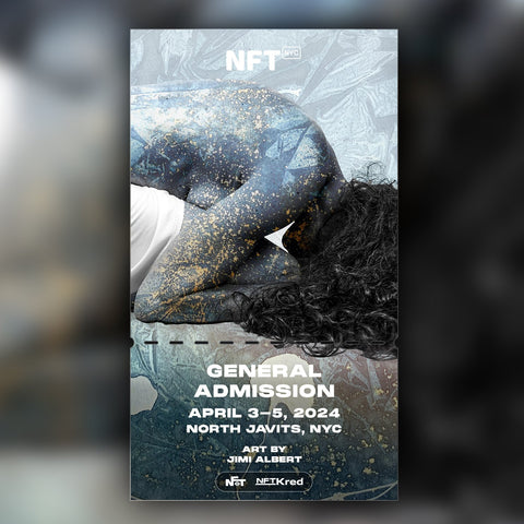 Jimi Albert - NFT.NYC 2024 NFT Ticket - General Admission