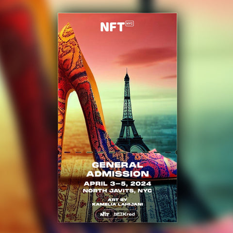 Kamelia Lahijani - NFT.NYC 2024 NFT Ticket - General Admission