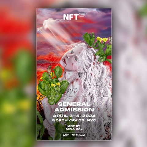 Mina Zal - NFT.NYC 2024 NFT Ticket - General Admission