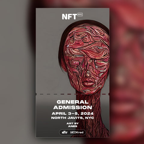 anes - NFT.NYC 2024 NFT Ticket - General Admission