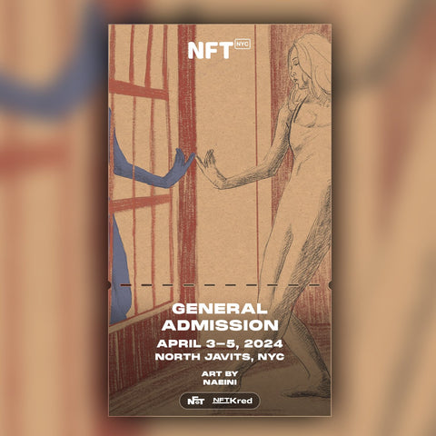 Naeini - NFT.NYC 2024 NFT Ticket - General Admission