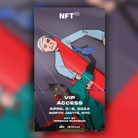 Mirshad Buckman - NFT.NYC 2024 NFT Ticket - VIP Access