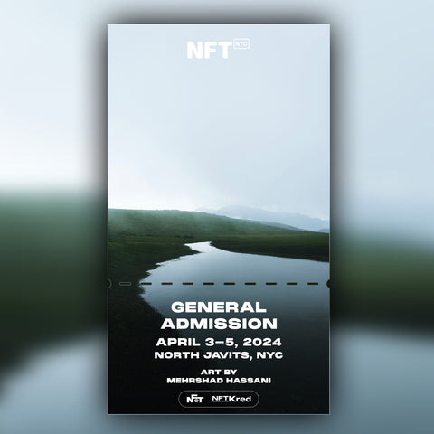 Mehrshad Hassani - NFT.NYC 2024 NFT Ticket - General Admission