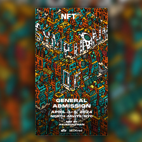 Akuesyazwan - NFT.NYC 2024 NFT Ticket - General Admission