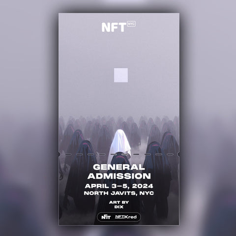 Dix - NFT.NYC 2024 NFT Ticket - General Admission