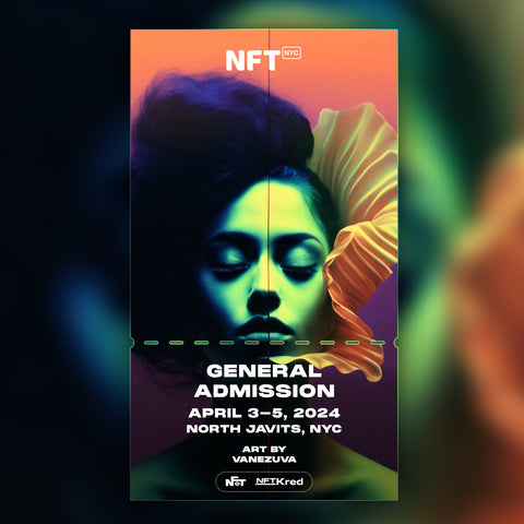 Vanezuva - NFT.NYC 2024 NFT Ticket - General Admission