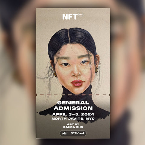 Zahra shr - NFT.NYC 2024 NFT Ticket - General Admission