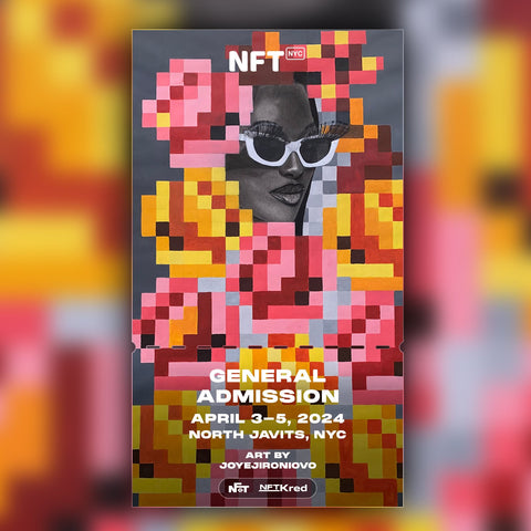 Joyejironiovo - NFT.NYC 2024 NFT Ticket - General Admission