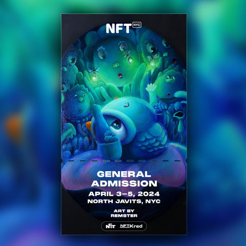 REMSTER - NFT.NYC 2024 NFT Ticket - General Admission